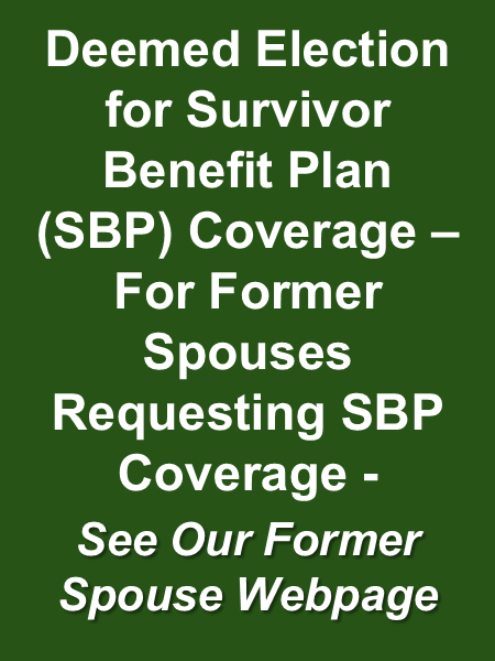 Click this image to go to forms for deemed election of SBP for former spouse Click this image to go to forms for deemed election of SBP for former spouse